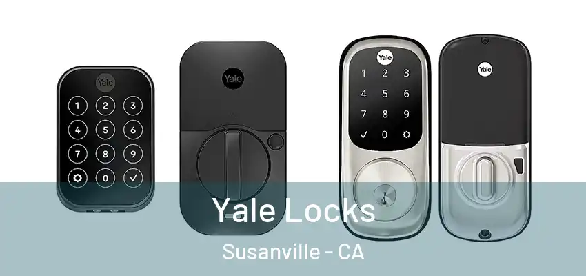  Yale Locks Susanville - CA